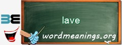 WordMeaning blackboard for lave